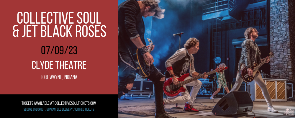 Collective Soul & Jet Black Roses at Collective Soul Tickets