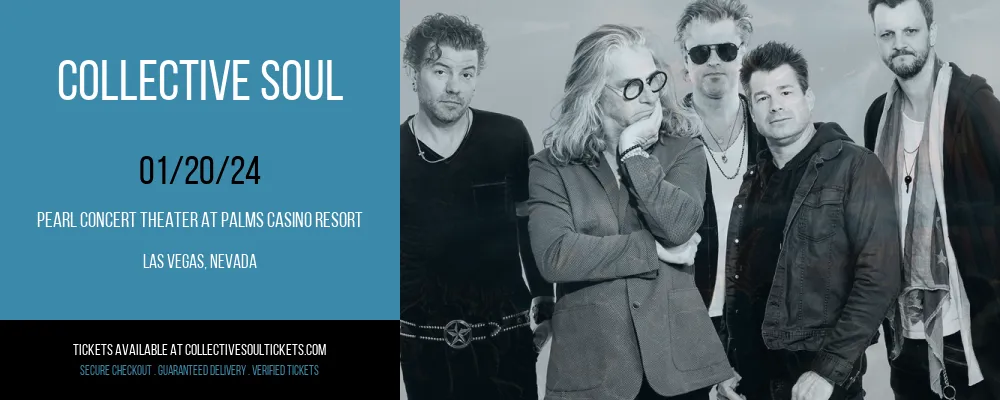 Collective Soul at Pearl Concert Theater At Palms Casino Resort at Pearl Concert Theater At Palms Casino Resort